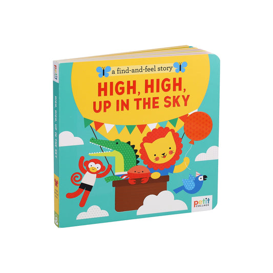 A Find and Feel Story: High, High, Up in the Sky